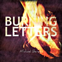 Michael Berean - Burning Letters - Single