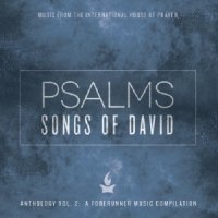 Forerunner Music  2015  iHOP  Psalms Songs Of David