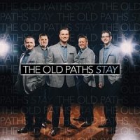 Old Paths, The  2015  Stay