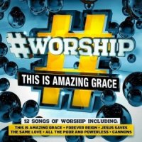 Elevation  2015  Worship  This Is Amazing Grace