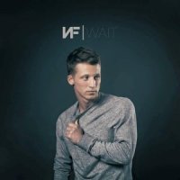 NF – Wait – Single (2015)