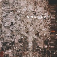 Oneheart – 2015 – Fooling Ourselves EP